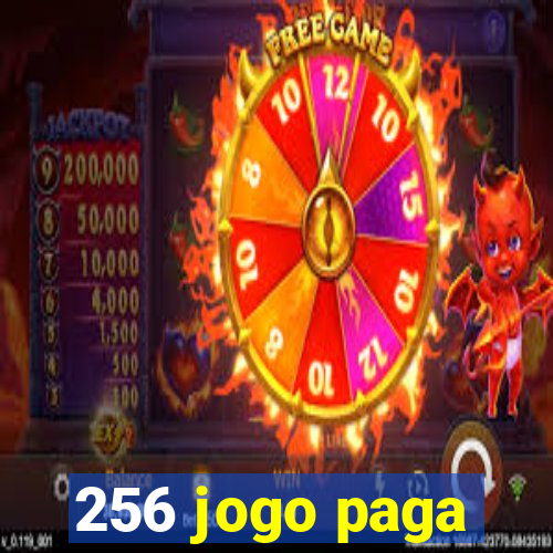 256 jogo paga